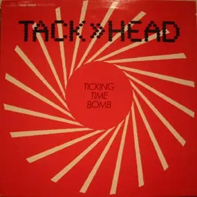 Tackhead - Ticking Time Bomb