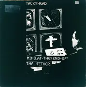 12inch Vinyl Single - Tackhead - Mind At The End Of The Tether