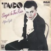 7'' - Taco - Singin' In The Rain / After Eight