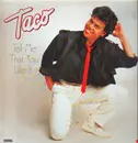 LP - Taco - Tell Me That You Like It