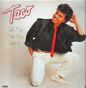 Taco - Tell me that you like it