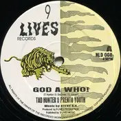 Tad Hunter - God A Who!