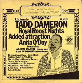 Tadd Dameron - Ultimate Tadd Dameron Vol.3 Royal Roost Nights Added Attraction Anita O'Day