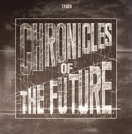 Tadeo - Chronicles of the Future