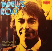 Tadeusz Ross - Odpowiedz Uśmiechem