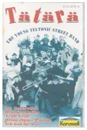 Tätärä - Tätärä - The Young Teutonic Street Band