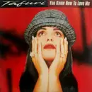12inch Vinyl Single - Tafuri - You Know How To Love Me