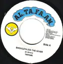 7inch Vinyl Single - Taffari - Should'n Dis The Giver