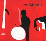 Taffetas - Taffetas