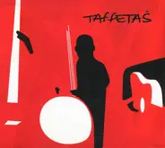 Taffetas - Taffetas