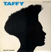 Taffy - Walk Into The Daylight