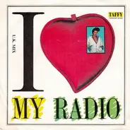 Taffy - I Love My Radio (U.K. Mix)
