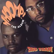 Tag Team - The Album - Whoomp ! (There It Is)