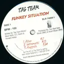 12'' - Tag Team - Funkey Situation / What You Waitin For