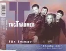 CD Single - Tagträumer - Für Immer / Glaube Mir