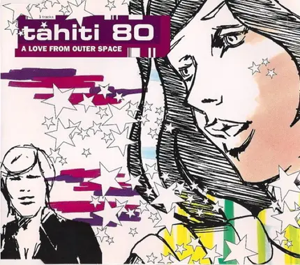 Tahiti 80 - A Love From Outer Space
