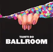 tahiti 80 - Ballroom