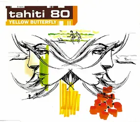 tahiti 80 - Yellow Butterfly