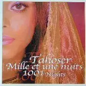 Tahoser - 1001 Nights (Mille & Une Nuits)