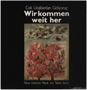 LP - Tahsin İncirci - Çok Uzaklardan Geliyoruz... = Wir Kommen Weit Her ...