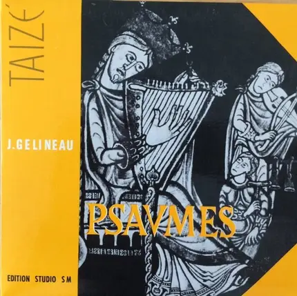 Taizé , Joseph Gelineau - Psaumes