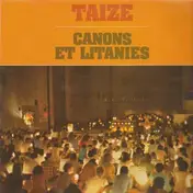 Taizé - Canons Et Litanies, Musique de J. Berthier
