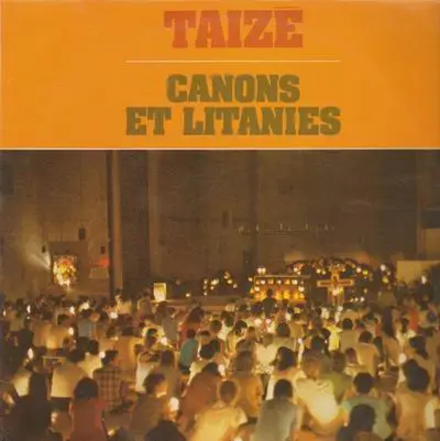 Taize - Canons Et Litanies, Musique de J. Berthier