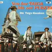 LP - Taiga Kosaken-Chor - Von Der Taiga Bis Zur Puszta