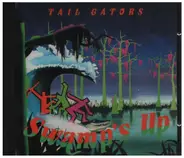 Tail Gators - swamp´s up