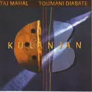 CD - Taj Mahal , Toumani Diabaté - Kulanjan