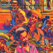 CD - Taj Mahal , Langston Hughes - Mule Bone
