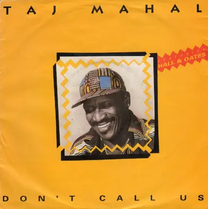 Taj Mahal Featuring Daryl Hall & John Oates - Don't Call Us