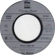 7inch Vinyl Single - Taj Mahal Featuring Daryl Hall & John Oates - Don't Call Us