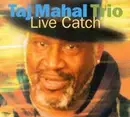 CD - Taj Mahal - Live Catch - Digipak