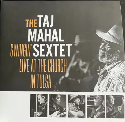 Taj Mahal Sextet - Swingin' Live At The Church In Tulsa