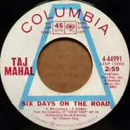 Taj Mahal - Six Days On The Road