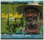 Taj Mahal & The Hula Blues Band - Hanapepe Dream