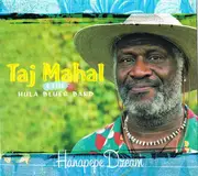 CD - Taj Mahal & The Hula Blues Band - Hanapepe Dream - Digipak