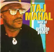 CD - Taj Mahal - Best Of The Private Years