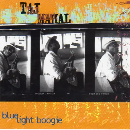 Taj Mahal - Blue Light Boogie