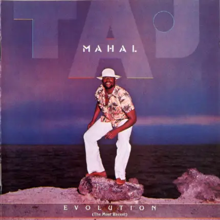 Taj Mahal - Evolution (The Most Recent)