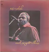 Taj Mahal - Oooh So Good 'N Blues