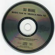 CD - Taj Mahal - Music Fuh Ya' (Musica Para Tu)