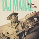 CD - Taj Mahal - Señor Blues