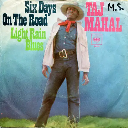 Taj Mahal - Six Days On The Road