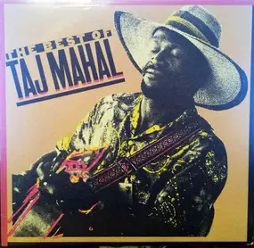 Taj Mahal - The Best Of Taj Mahal