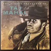 Double LP - Taj Mahal - The Hidden Treasures Of Taj Mahal (1969-1973) - 180g Audiophile Vinyl