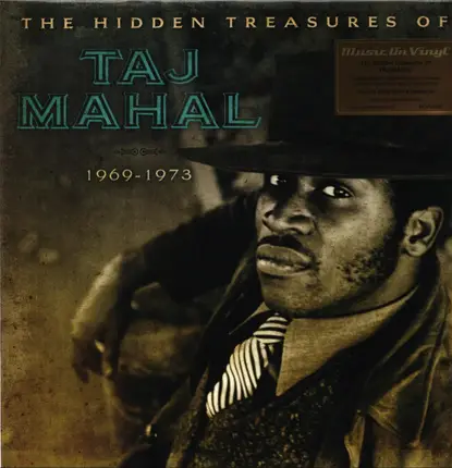 Taj Mahal - The Hidden Treasures Of Taj Mahal (1969-1973)