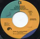 7inch Vinyl Single - Taja Sevelle - Love Is Contagious