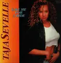 12inch Vinyl Single - Taja Sevelle - Take Me For A Ride